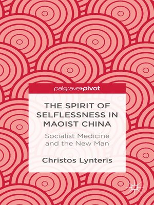 cover image of The Spirit of Selflessness in Maoist China